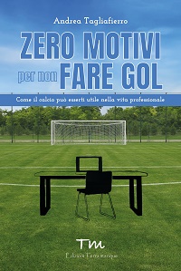 Zero motivi per non fare gol - Copertina PER SITO TM