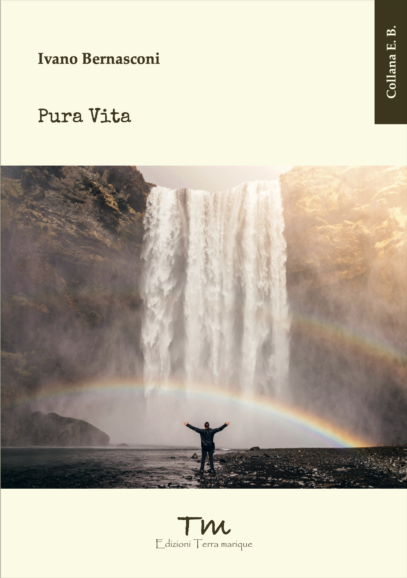 Pura vita di Ivano Bernasconi