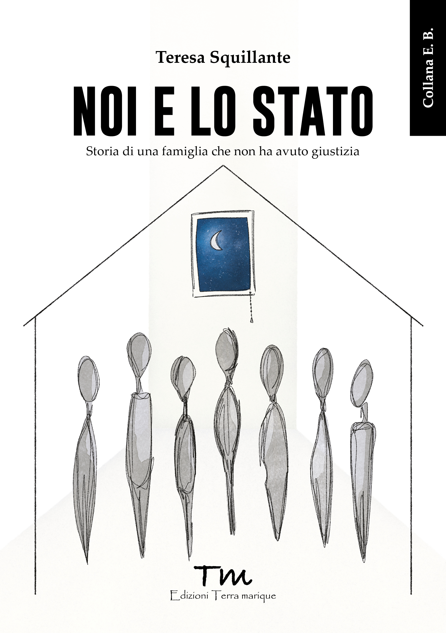 Noi e lo Stato di Teresa Squillante
